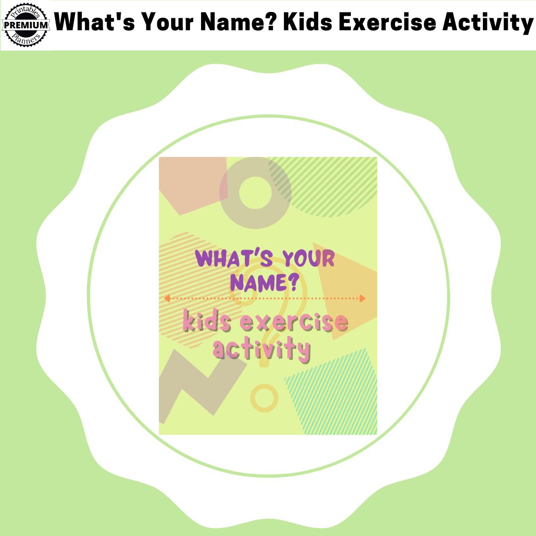 What's Your Name? Kids Exercise Activity